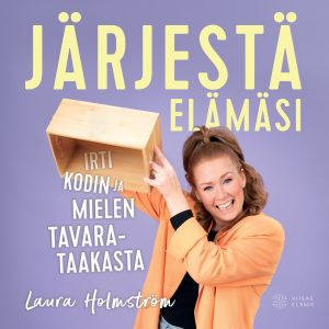 Järjestä elämäsi
