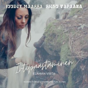 Irtipäästäminen - elämän virta