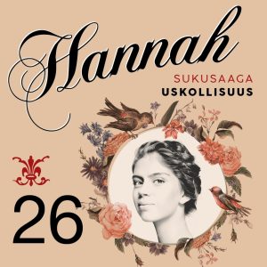 Hannah 26: Uskollisuus