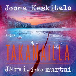 Järvi, joka murtui