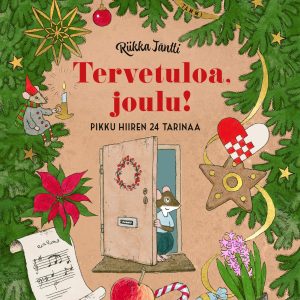 Tervetuloa, joulu! Pikku hiiren 24 tarinaa