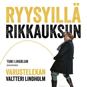 Ryysyillä rikkauksiin
