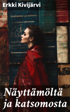 Näyttämöltä ja katsomosta