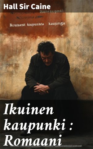 Ikuinen kaupunki : Romaani