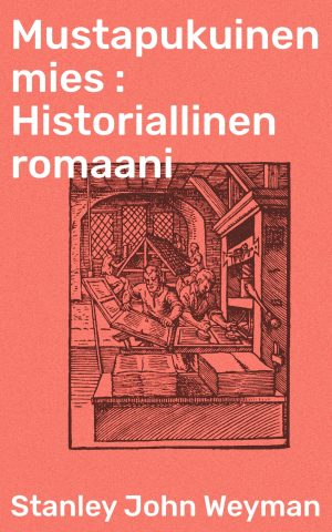 Mustapukuinen mies : Historiallinen romaani