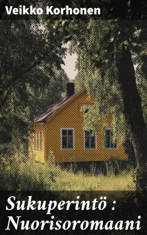 Sukuperintö : Nuorisoromaani