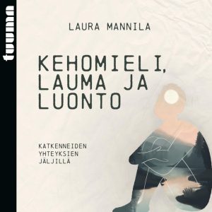 Kehomieli, lauma ja luonto
