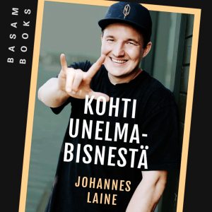 Kohti unelmabisnestä
