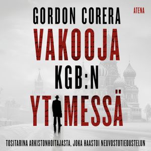 Vakooja KGB:n ytimessä