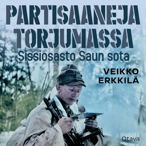 Partisaaneja torjumassa