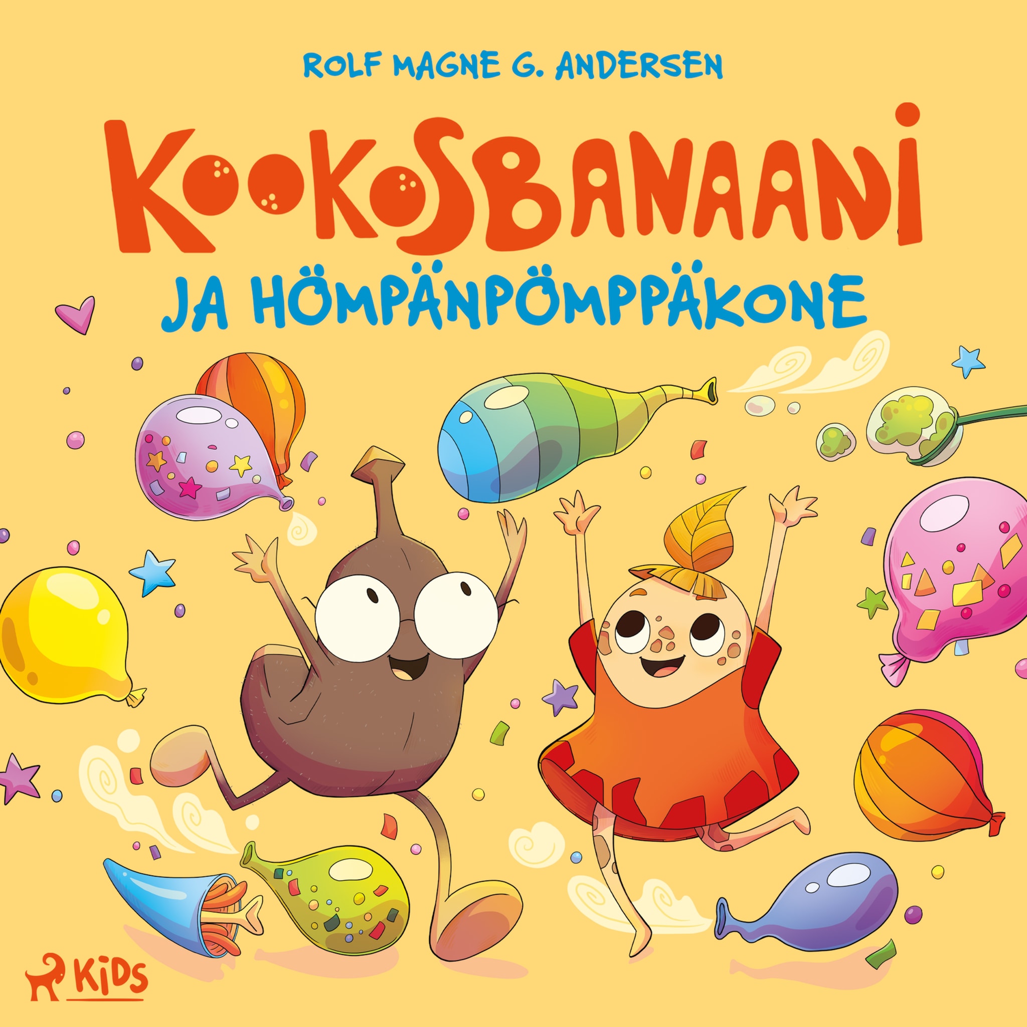 Kookosbanaani ja hömpänpömppäkone