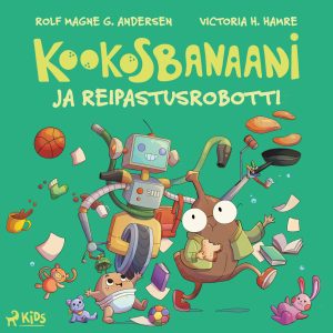 Kookosbanaani ja reipastusrobotti