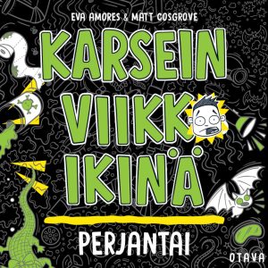 Karsein viikko ikinä: perjantai