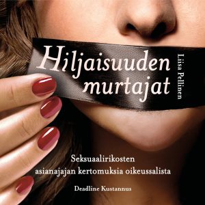 Hiljaisuuden murtajat