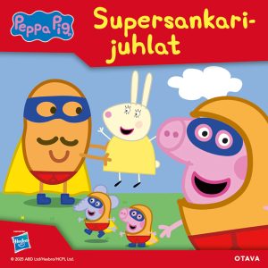 Pipsa Possu - Supersankarijuhlat