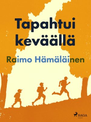 Tapahtui keväällä