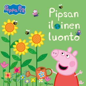 Pipsa Possu - Pipsan iloinen luonto