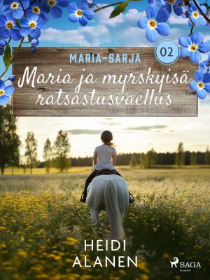Maria ja myrskyisä ratsastusvaellus
