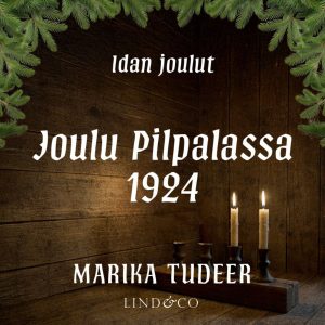 Idan joulut 2: Joulu Pilpalassa 1924
