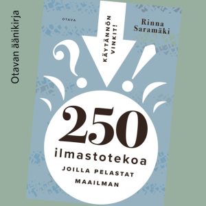 250 ilmastotekoa, joilla pelastat maailman