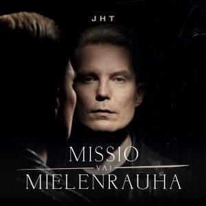 JHT – Missio vai mielenrauha