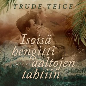 Isoisä hengitti aaltojen tahtiin