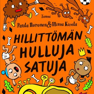 Hillittömän hulluja satuja