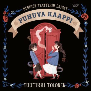 Henkien teatterin lapset ja puhuva kaappi