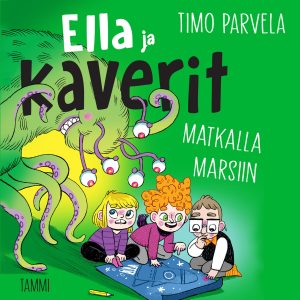 Ella ja kaverit matkalla Marsiin