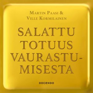 Salattu totuus vaurastumisesta
