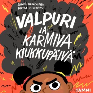 Valpuri ja karmiva kiukkupäivä