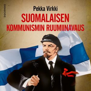 Suomalaisen kommunismin ruumiinavaus