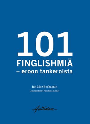 101 finglishmiä - eroon tankeroista