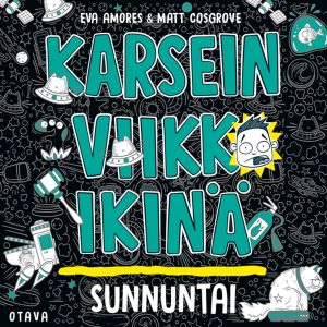 Karsein viikko ikinä: sunnuntai