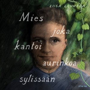 Mies joka kantoi aurinkoa sylissään