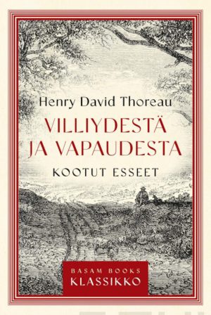 Villiydestä ja vapaudesta