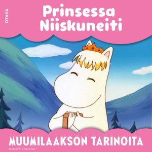 Muumi - Prinsessa Niiskuneiti