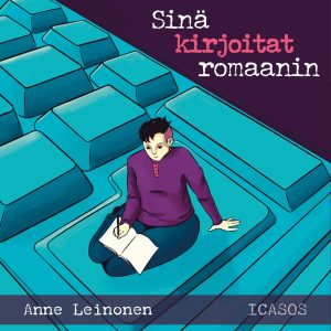 Sinä kirjoitat romaanin