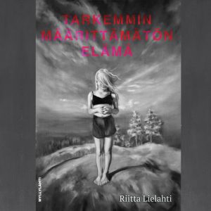 Tarkemmin määrittämätön elämä