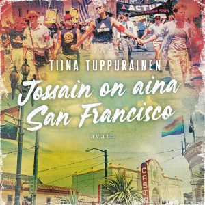 Jossain on aina San Francisco