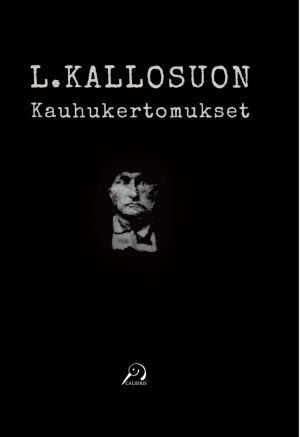 L. Kallosuon kauhukertomukset