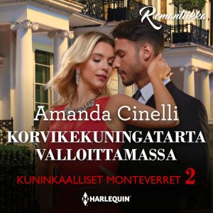 Korvikekuningatarta valloittamassa