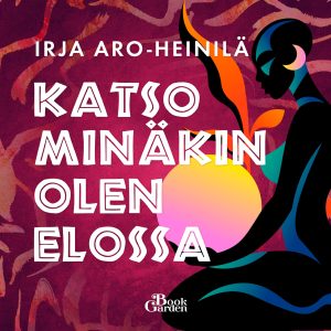 Katso minäkin olen elossa