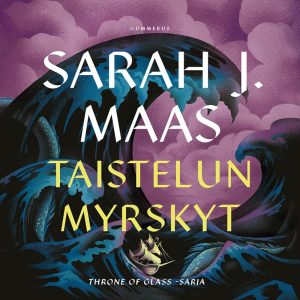 Throne of Glass - Taistelun myrskyt