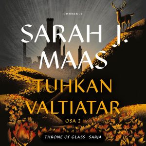 Throne of Glass - Tuhkan valtiatar osa 2