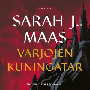 Throne of Glass - Varjojen kuningatar
