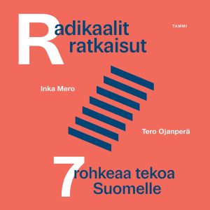 Radikaalit ratkaisut