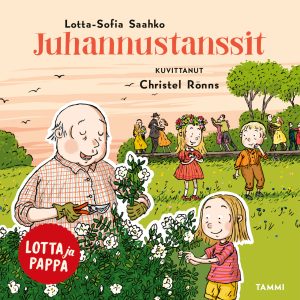 Lotta ja pappa. Juhannustanssit