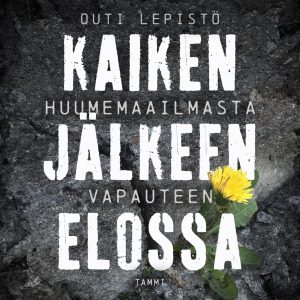 Kaiken jälkeen elossa