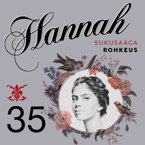 Hannah 35: Rohkeus